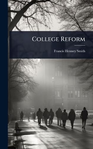 Cover image for College Reform