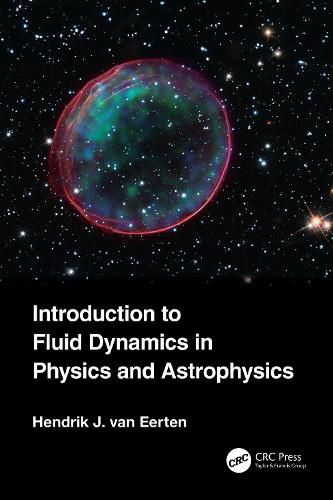 Cover image for Introduction to Fluid Dynamics in Physics and Astrophysics