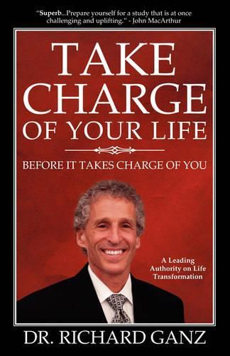 Cover image for Take Charge of Your Life...Before It Takes Charge of You