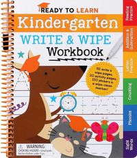 Cover image for Ready to Learn: Kindergarten Write and Wipe Workbook: Addition, Subtraction, Sight Words, Letter Sounds, and Letter Tracing