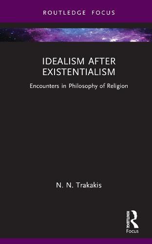 Cover image for Idealism after Existentialism