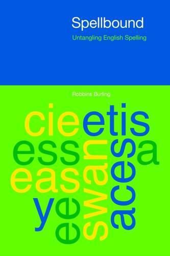 Cover image for Spellbound: Untangling English Spelling