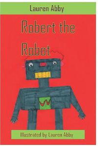 Cover image for Robert the Robot