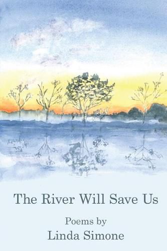 Cover image for The River Will Save Us