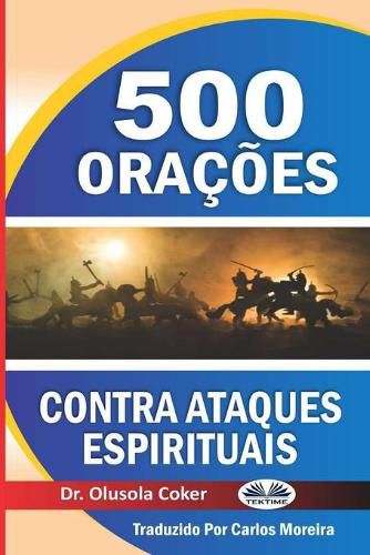 Cover image for 500 oracoes contra ataques espirituais