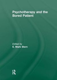 Cover image for Psychotherapy and the Bored Patient