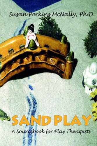 Cover image for Sandplay: A Sourcebook for Play Therapists