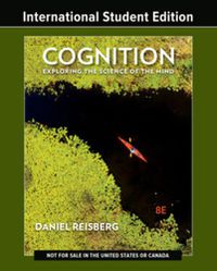 Cover image for Cognition: Exploring the Science of the Mind (Eighth Edition)