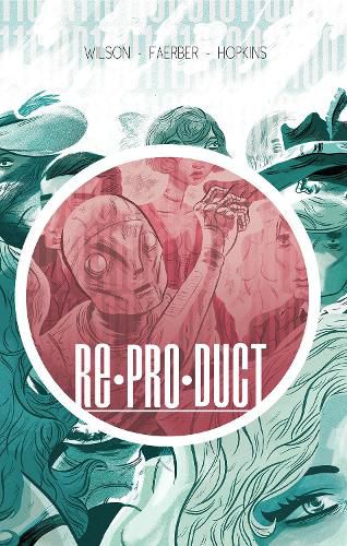 Cover image for RE*PRO*DUCT Volume 1: ReProDuct