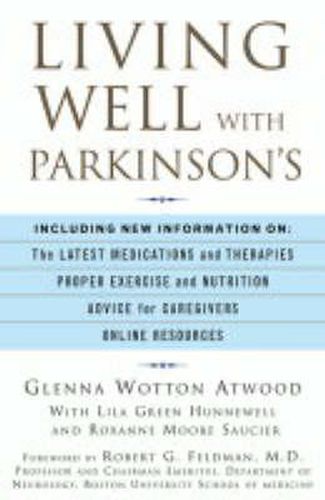 Cover image for Living Well with Parkinson's: An Inspirational, Informative Guide for Parkinsonians and Their Loved Ones