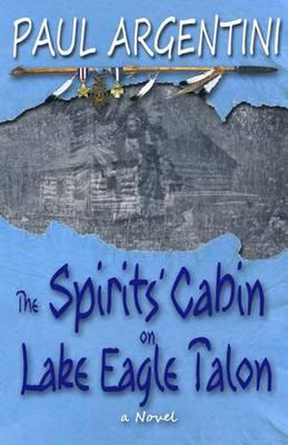 The Spirits' Cabin on Lake Eagle Talon