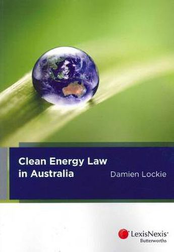 Cover image for Clean Energy Law in Australia