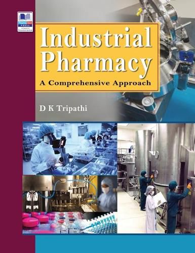 Cover image for Industrial Pharmacy: A Comprehensive Approach