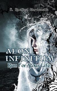 Cover image for Aeon Infinitum: Run for Your Life