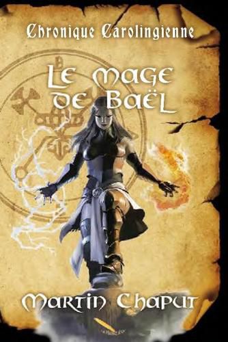 Cover image for Chronique carolingienne: Le mage de Bael