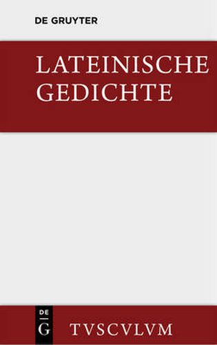 Cover image for Lateinische Gedichte Im Urtext Mit Den Schoensten UEbertragungen Deutscher Dichter: Lateinisch - Deutsch