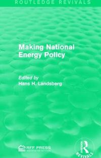 Cover image for Making National Energy Policy