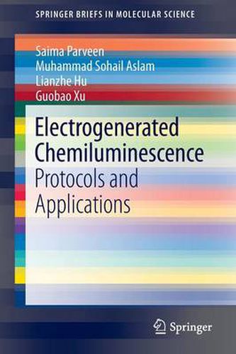 Cover image for Electrogenerated Chemiluminescence: Protocols and Applications