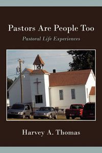 Cover image for Pastors Are People Too