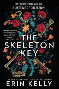 Cover image for The Skeleton Key: Tense, unpredictable and utterly gripping