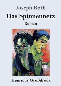 Cover image for Das Spinnennetz (Grossdruck): Roman