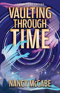 Cover image for Vaulting Through Time