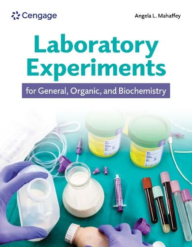 Cover image for Laboratory Experiments for General Organic and Biochemistry