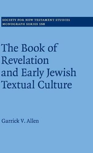 Cover image for The Book of Revelation and Early Jewish Textual Culture