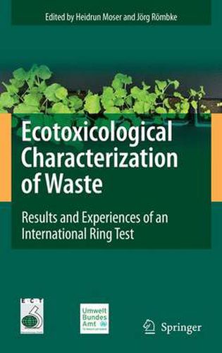 Cover image for Ecotoxicological Characterization of Waste: Results and Experiences of an International Ring Test