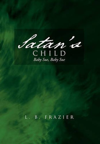 Cover image for Satan's Child: Baby Sue, Baby Sue