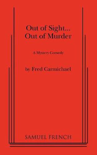 Cover image for Out of Sight... Out of Murder