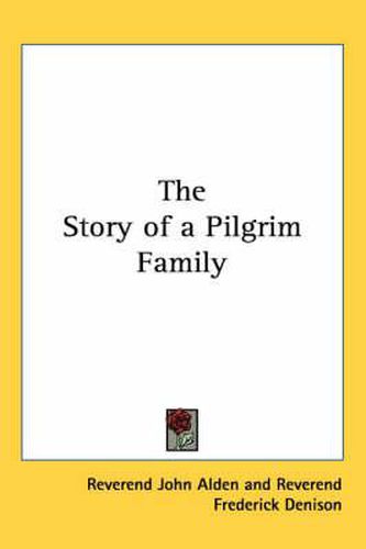 Cover image for The Story of a Pilgrim Family