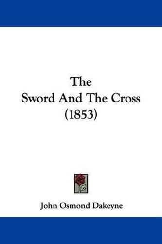 Cover image for The Sword And The Cross (1853)