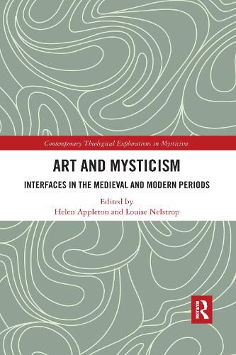 Art and Mysticism: Interfaces in the Medieval and Modern Periods