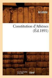 Cover image for Constitution d'Athenes (Ed.1891)