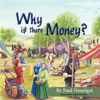 Cover image for Why Is There Money?