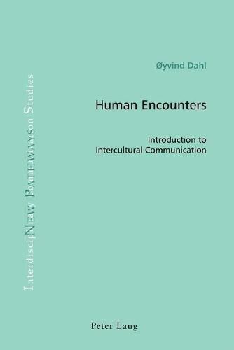 Cover image for Human Encounters: Introduction to Intercultural Communication