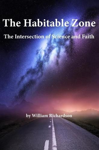 The Habitable Zone: The Intersection of Science and Faith