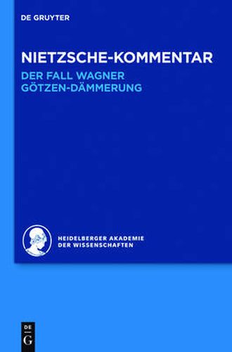 Cover image for Nietzsche-Kommentar: Der Fall Wagner und Goetzen-Dammerung