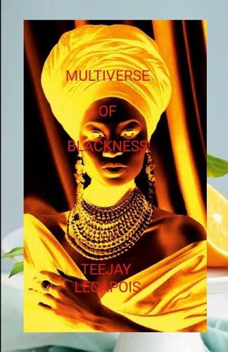 Cover image for Multiverse Of Blackness