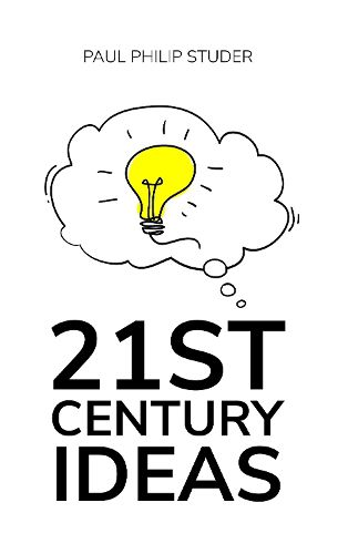 Cover image for 21st Century Ideas