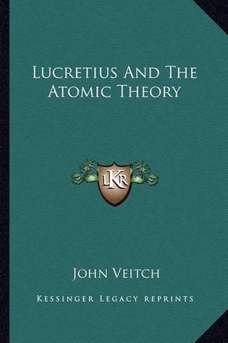 Cover image for Lucretius and the Atomic Theory
