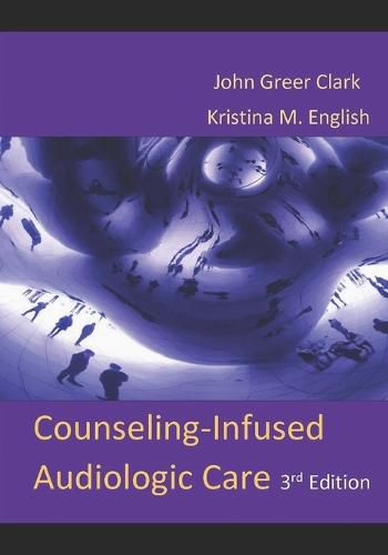 Cover image for Counseling-Infused Audiologic Care