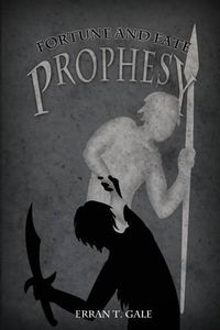 Cover image for Fortune and Fate: Prophesy