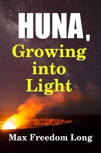 Cover image for Huna, Growing into Light