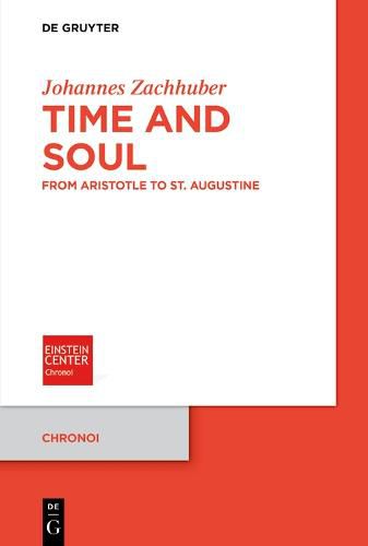 Cover image for Time and Soul: From Aristotle to St. Augustine