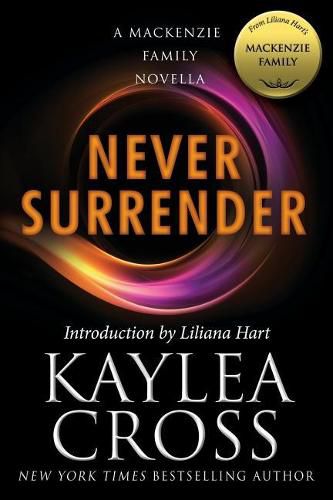 Cover image for Never Surrender: A MacKenzie Family Novella