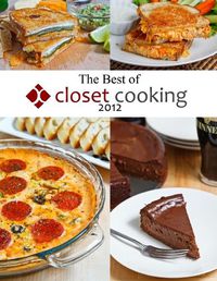 Cover image for The Best of Closet Cooking 2012