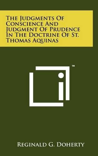 Cover image for The Judgments of Conscience and Judgment of Prudence in the Doctrine of St. Thomas Aquinas