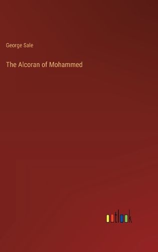 Cover image for The Alcoran of Mohammed